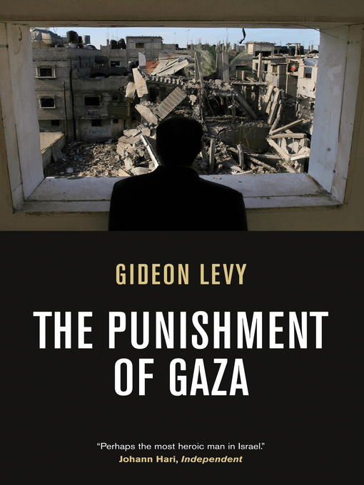 Title details for The Punishment of Gaza by Gideon Levy - Wait list